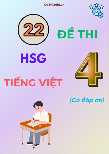 22 Đề thi HSG môn Tiếng Việt Lớp 4 (Có đáp án)